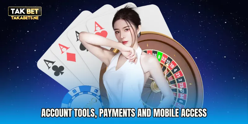 Account Tools, Payments And Mobile Access
