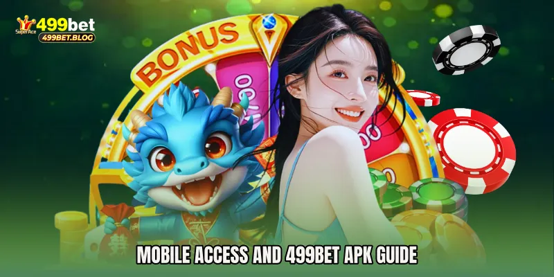 Mobile Access and 499Bet Apk Guide