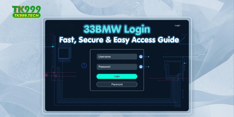 33BMW Login: Fast, Secure & Easy Access Guide