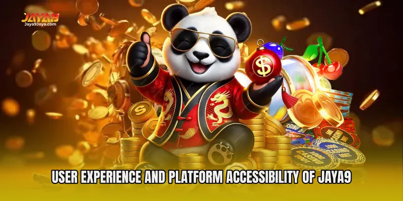 User Experience and Platform Accessibility of Jaya9