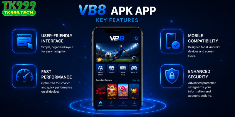 Key Features of VB8 APK App