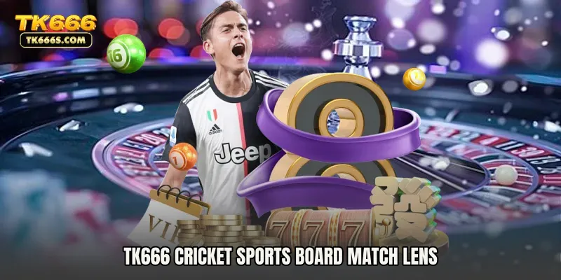 TK666 Cricket Sports Board match lens