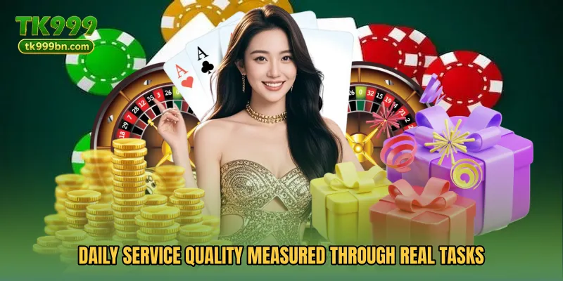 Daily service quality measured through real tasks